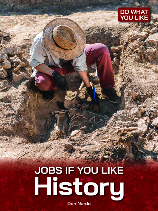 Title details for Jobs If You Like History by Don Nardo - Available